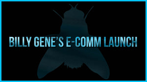 Billy Gene's E-comm Store Launch [73% OFF]
